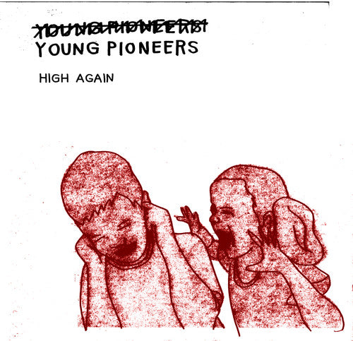 (Young) Pioneers: High Again