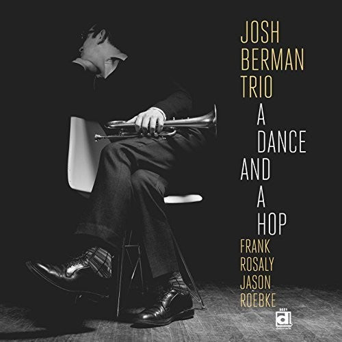 Josh Berman: Dance & A Hop