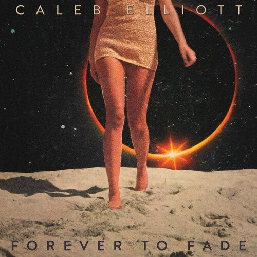 Caleb Elliott: Forever To Fade