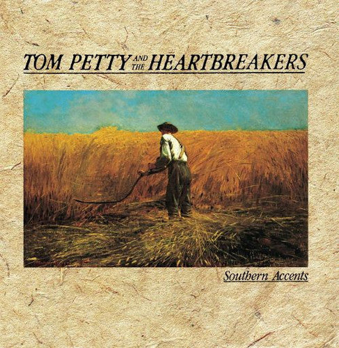 Tom Petty & Heartbreakers: Southern Accents
