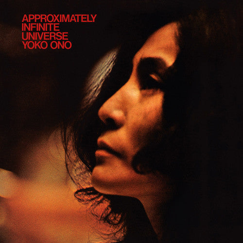 Yoko Ono: Approximately Infinite Universe