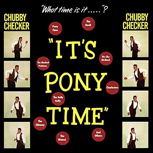Chubby Checker: It's Pony Time