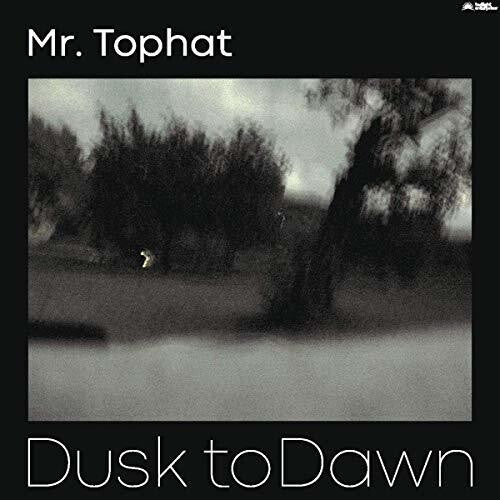 Mr Tophat: Dusk To Dawn Part III