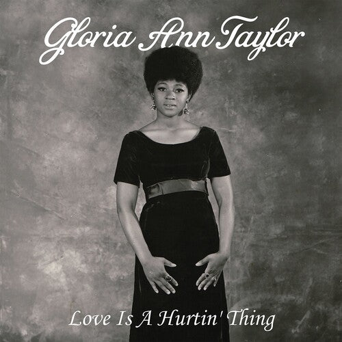 Gloria Ann Taylor: Love Is A Hurtin' Thing