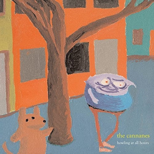 The Cannanes: Howling At All Hours