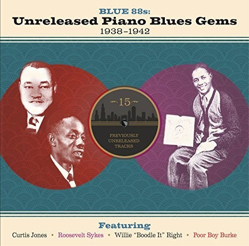 Various Artists: Blue 88s: Unreleased Piano Blues Gems (Various Artists)