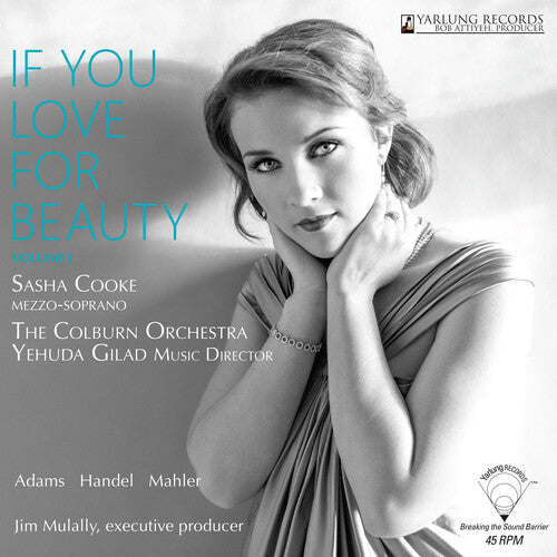 Sasha Cooke: If You Love For Beauty Vol. 1