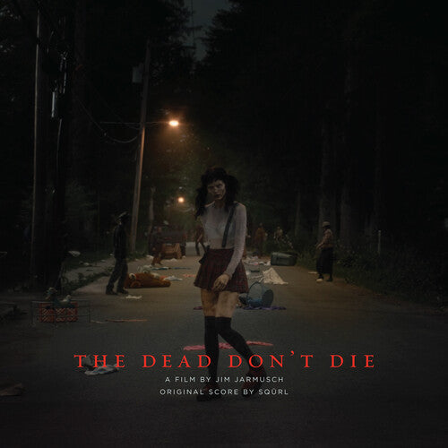 SQÜRL: The Dead Don't Die (Original Score)