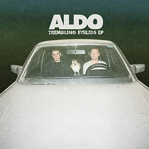 Aldo: Trembling Eyelids