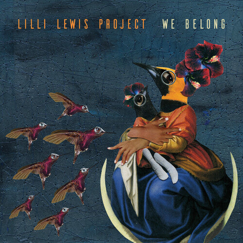 The Lilli Lewis Project: We Belong