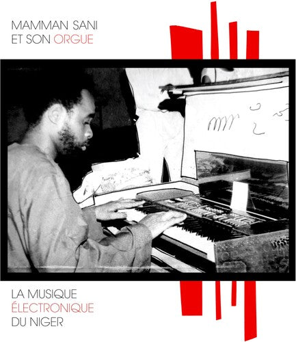 Mamman Sani: La Musique Electronique Du Niger