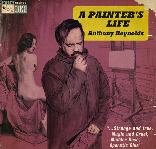 Anthony Reynolds: A Painter's Life