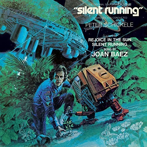 Peter Schickele: Silent Running (Original Soundtrack)
