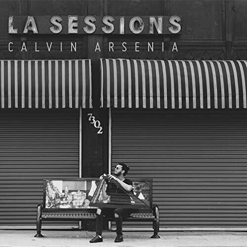 Calvin Arsenia: LA Sessions