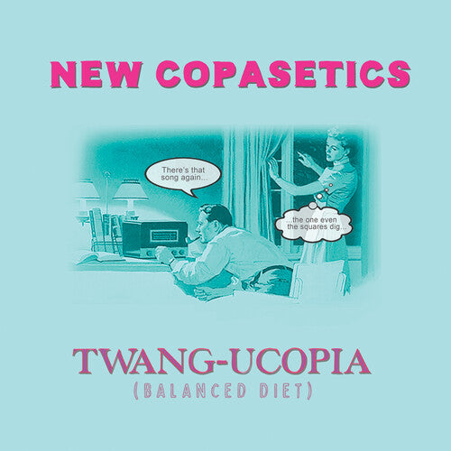 New Copasetics: Twang-ucopia (Balanced Diet)