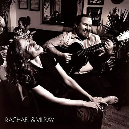 Rachael & Vilray: Rachael & Vilray