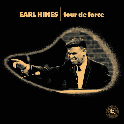 Earl Hines: Tour De Force