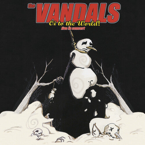 The Vandals: Oi To The World! Live In Concert