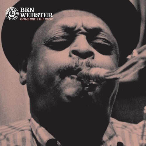 Ben Webster: Gone With The Wind