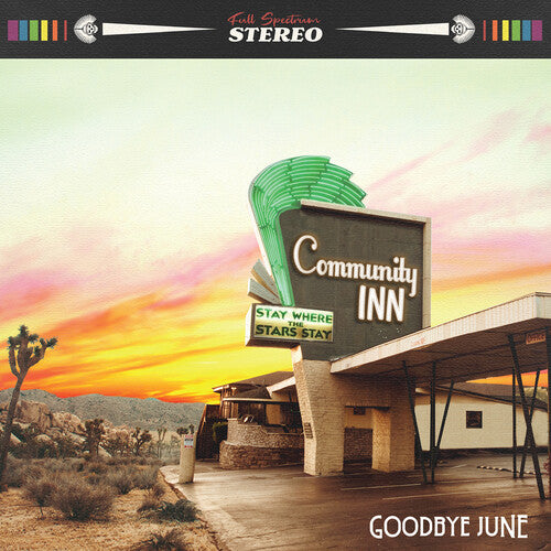 Goodbye June: Community Inn