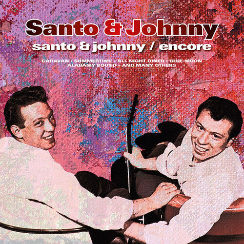 Santo & Johnny: Santo & Johnny / Encore