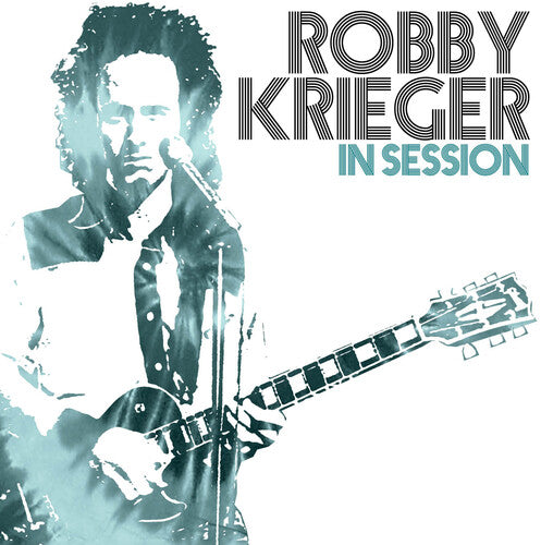 Robby Krieger: In Session