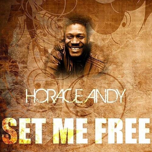 Horace Andy: Set Me Free