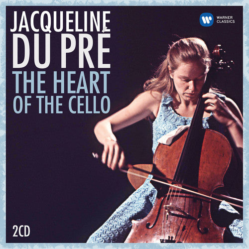 Jacquline Du Pre: The Heart Of The Cello