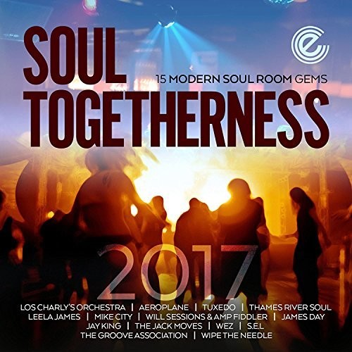 Various Artists: Soul Togetherness 2017 / Various