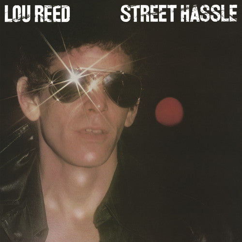 Lou Reed: Street Hassle