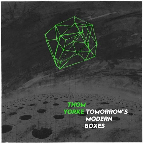 Thom Yorke: Tomorrow's Modern Boxes