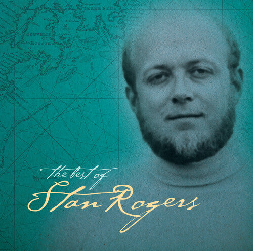 Stan Rogers: Greatest Hits