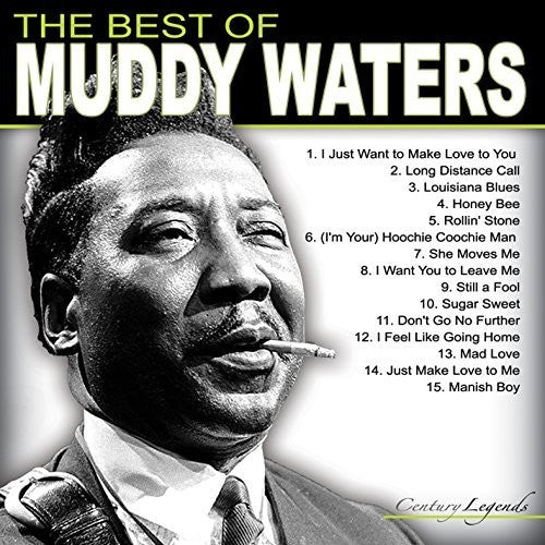 Muddy Waters: Best Of Muddy Waters