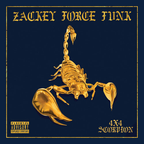 Zackey Force Funk: 4x4 Scorpion