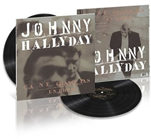 Johnny Hallyday: Ca Ne Change Pas Un Homme