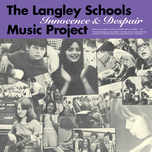 The Langley Schools Music Project: Langley Schools Music Project: Innocence & Despair