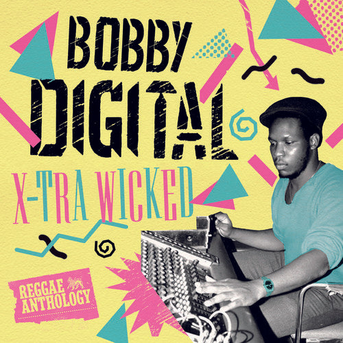 Various Artists: X-Tra Wicked (Bobby Digital Reggae Anth)