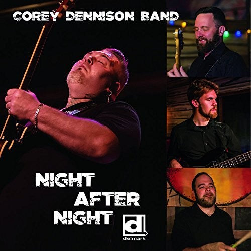 Corey Dennison: Night After Night