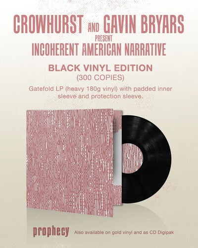 Crowhurst: Crowhurst and Gavin Bryars present Incoherent American Narrative