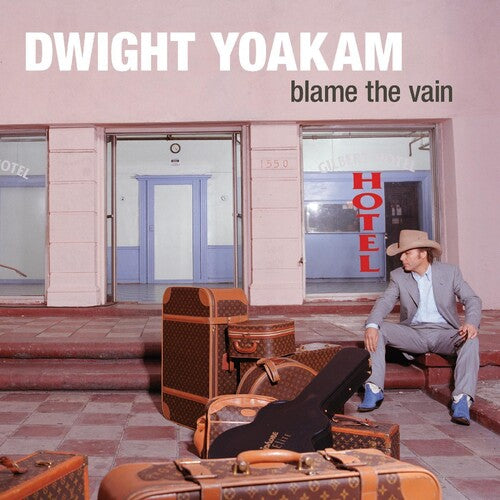 Dwight Yoakam: Blame The Vain