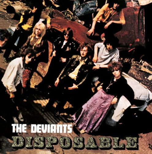 The Deviants: Disposable