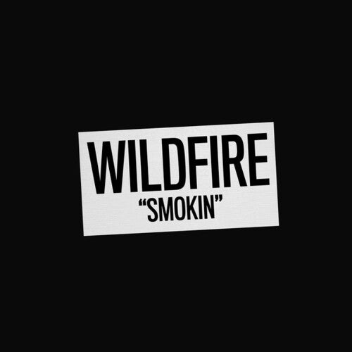 Wildfire: Smokin