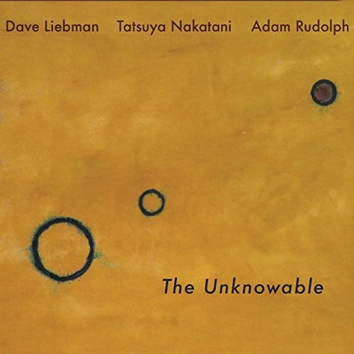 Dave Liebman: The Unknowable