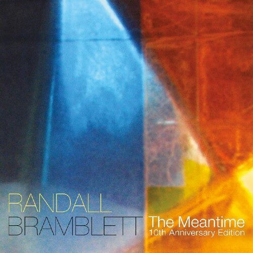 Randall Bramblett: Meantime (10th Anniversary Edition)