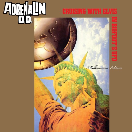 Adrenalin O.D.: Cruising with Elvis in Bigfoot's U.F.O. - Millennium Edition LP