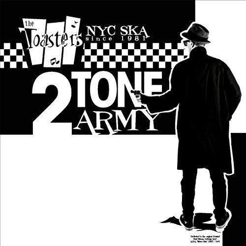 The Toasters: 2 Tone Army