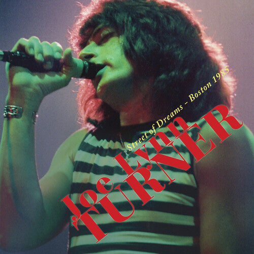 Joe Lynn Turner: Street Of Dreams - Boston 1985