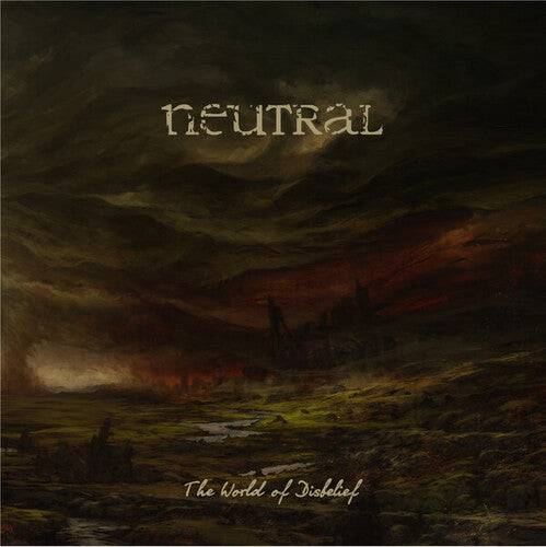 Neutral: The World of Disbelief
