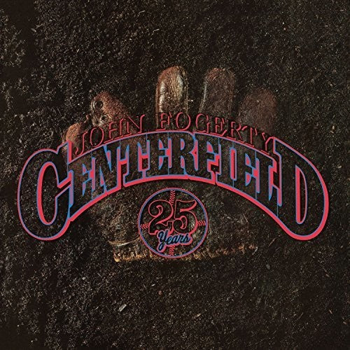 John Fogerty: Centerfield