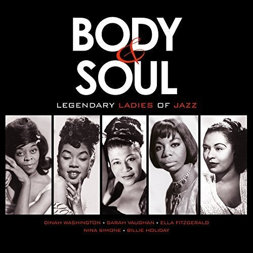 Various Artists: Body & Soul: Legendary Ladies Of Jazz / Various